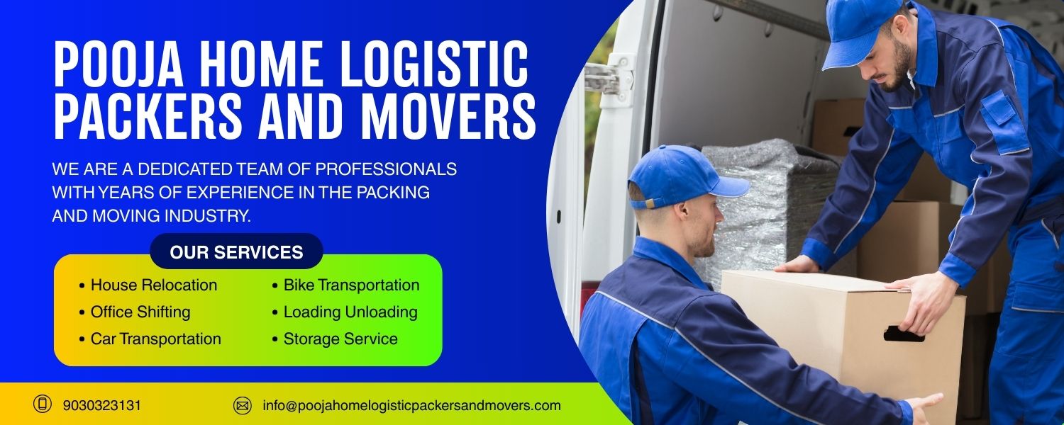 Pooja Home Logistic Packers and Movers – Your Trusted Partner in Safe ...